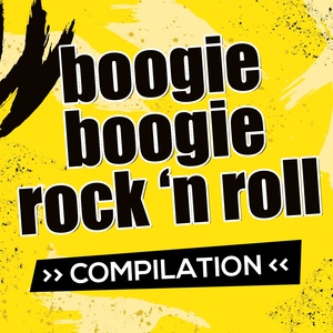 Boogie Boogie Rock 'n Roll Compilation