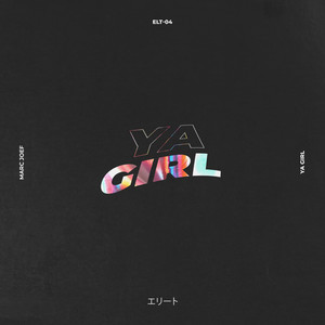 Ya Girl (Extended Mix)