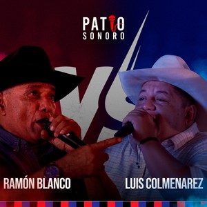 Ramon Blanco VS Luis Colmenarez