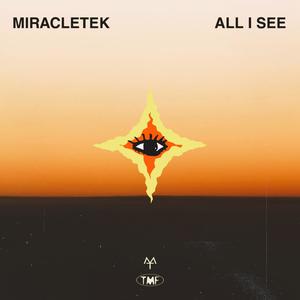 ALL I SEE