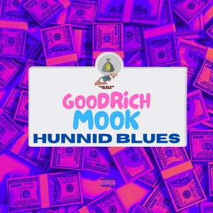 Hunnid Blues (Explicit)