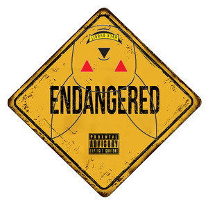 Endangered (Explicit)