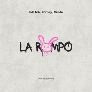 La Rompo (Radio Edit)