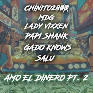 Amo El Dinero Pt 2 (Explicit)