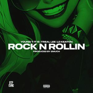 Rock N Rollin (Explicit)