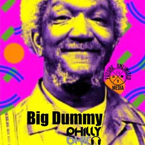 Big Dummy (Explicit)