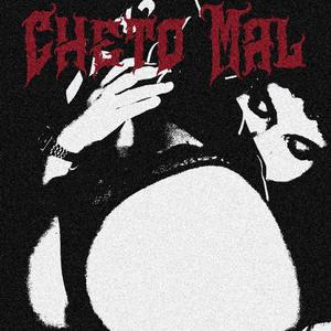 cheto mal (feat. GRO) [Explicit]