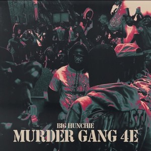 Murder Gang 4E (Explicit)