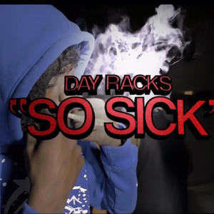 SO SICK (Explicit)