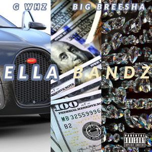 Ella Bandz (Explicit)