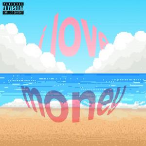 MONEY <3 (Explicit)