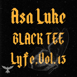 Lyfe, Vol.13 (Black Tee) [Explicit]