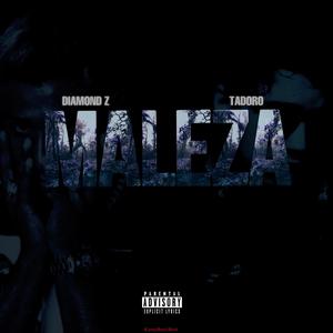 Maleza (feat. Tadoro) (Explicit)