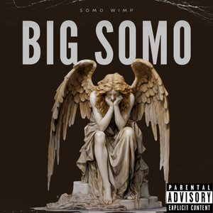 Big Somo (Explicit)