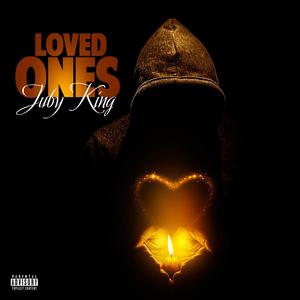 Loved Ones (Explicit)