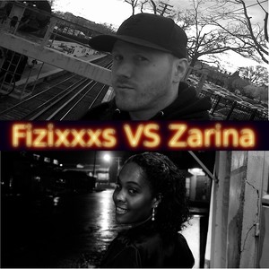 Fizixxxs vs Zarina