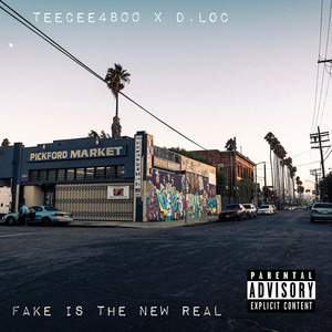 Fake Is the New Real (Explicit)