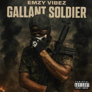 Gallant soldier (Explicit)