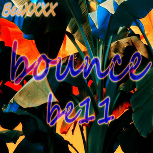 Bounce&Be11