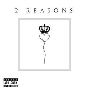 2 Reasons (Explicit)