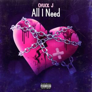All I Need (Explicit)