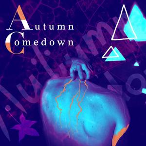 Autumn Comedown (feat. MattwLee) [Explicit]