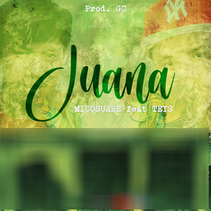 Juana (feat. Teys)