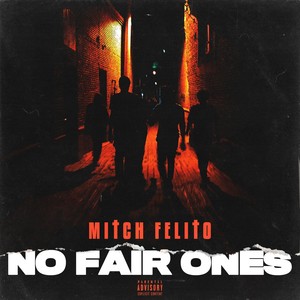 No Fair Ones (Explicit)