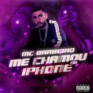 Me Chamou No Iphone (Explicit)