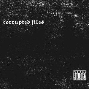 Corrupted.File.DITG (Explicit)