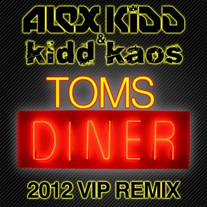 Toms Diner (2012 VIP Remix)