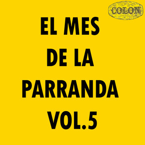 El Mes De La Parranda Vol. 5