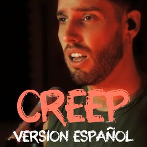 Creep (Español New Version)