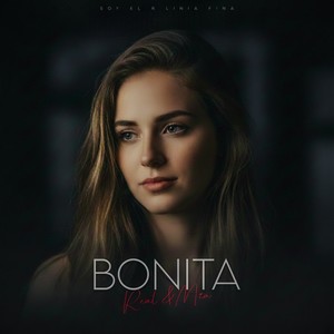 BONITA REAL Y MIA (Versión acústica)