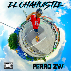 El Chahuistle (Explicit)