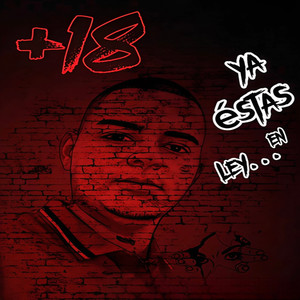 Ya Estas En Ley +18 (Explicit)