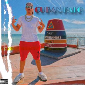 CUBAN KALO (Explicit)