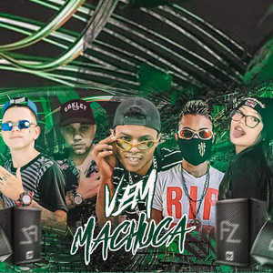 Vem Machuca(feat. Mc Branquinha & Mc Breck) (Explicit)