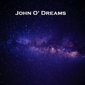 John O' Dreams