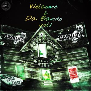 Welcome 2 Da Bando vol.1 (Explicit)