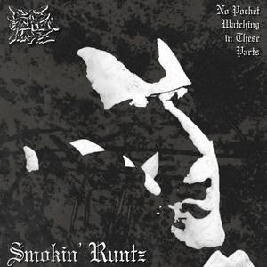 Smokin' Runtz (Explicit)