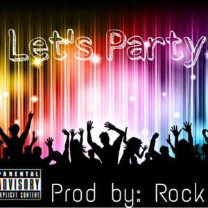 Let's Party (Explicit)