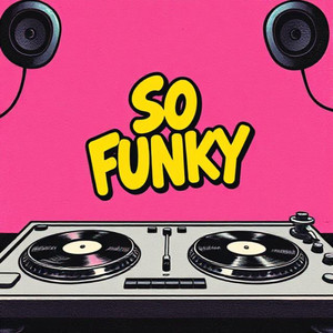 So Funky