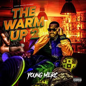 The Warm Up 2 (Explicit)