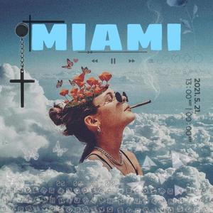 Miami (Explicit)