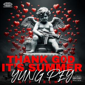 THANK GOD ITS SUMMER (Explicit)