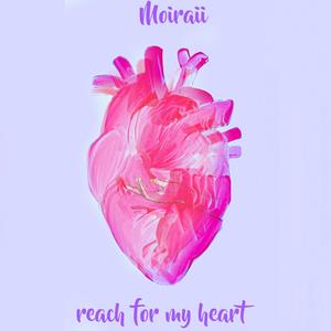 Reach For My Heart