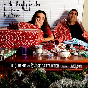 I'm Not Really in the Christmas Mood This Year (feat. Dave Leon)