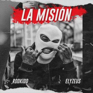 La misión (feat. Rodkidd)