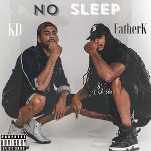 NO SLEEP (Explicit)